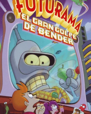 Futurama: El Gran Golpe de Bender (2007) Película [1080p] Latino [2026]