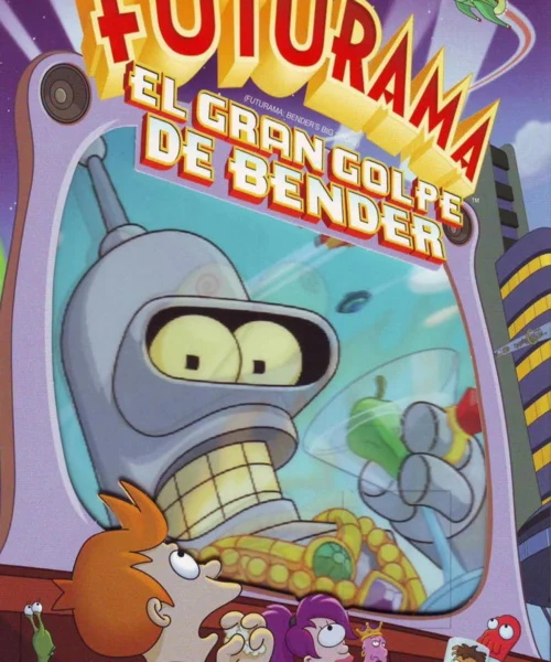 Futurama: El Gran Golpe de Bender (2007) Película [1080p] Latino [2026]