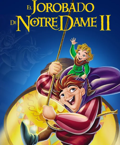 El Jorobado de Notre Dame II (2002) Película [1080p Dual] Latino/Ing [2026]