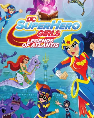 DC Super Hero Girls: Leyendas de la Atlántida (2018) Película [1080p Dual] Latino/Ing [2026]