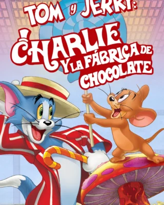 Tom y Jerry & Charlie y la fábrica de chocolate (2017) Película [1080p] Latino [2026]