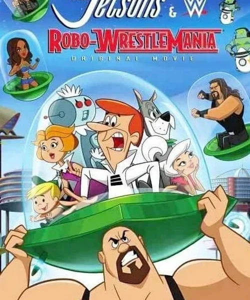 Los Supersónicos y la WWE: Robo-WrestleMania (2017) Película [1080p] Latino [2026]