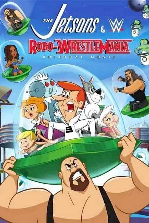 Los Supersónicos y la WWE: Robo-WrestleMania (2017) Película [1080p] Latino [2026]