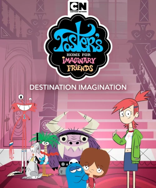 Mansión Foster para amigos imaginarios: Destino Imaginación (2008) Película [1080p] Latino [2026]