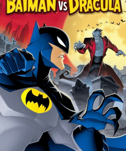 Batman contra Drácula (2005) Película [1080p] Latino [2026]