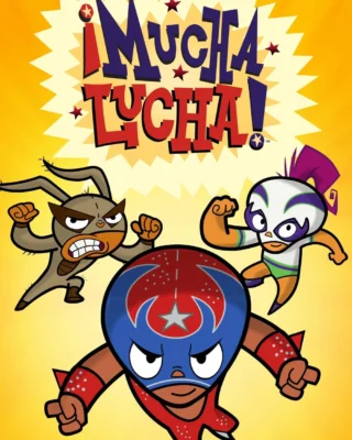 Mucha Lucha: Temp (1 – 3) [1080p Dual] – Latino/Ing [2026]
