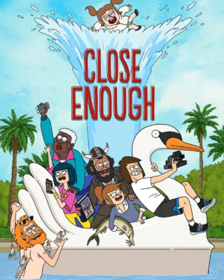 Close Enough: Temp (1-2) [1080p] – Español Latino [2026]