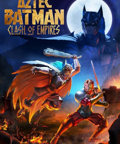 Batman Azteca: Choque de Imperios