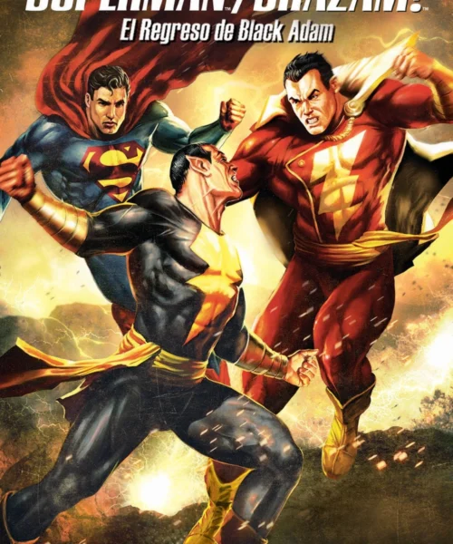 Superman Y Shazam El regreso De Black Adam (2010) Película [1080p Dual] Latino/Ing [2026]