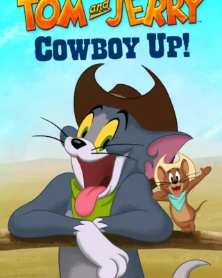 Tom Y Jerry ¡Arriba, Vaquero! (2022) Película [1080p Dual] Latino/Ing [2026]