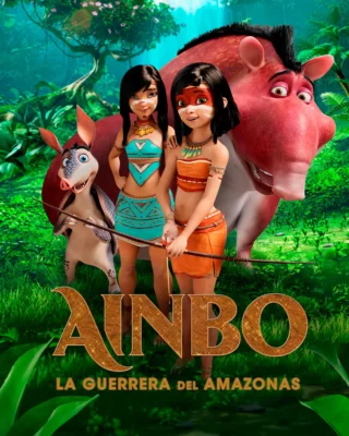 Ainbo La Guerrera Del Amazonas (2021) Película [1080p Dual] Latino/Ing [2026]