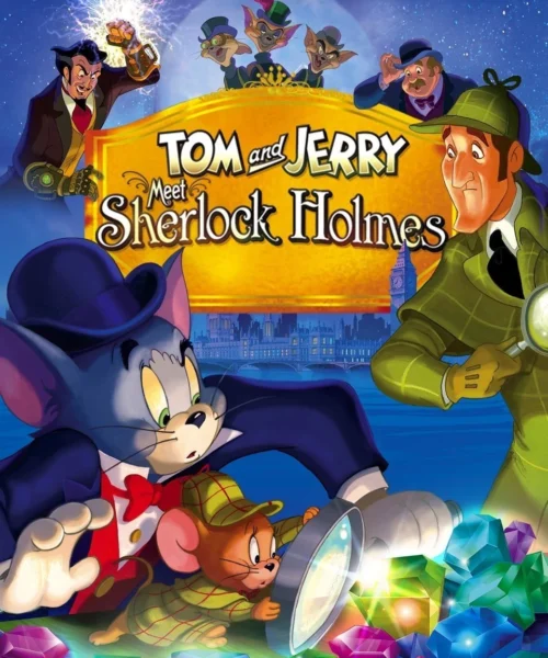 Tom y Jerry Conocen a Sherlock Holmes (2010) Película [BRRip 1080p Dual] Latino/Ing [2026]