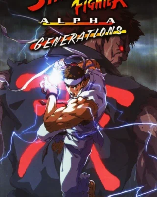 Street Fighter Alpha: Generations (2005) Película [1080p] Español Latino / Castellano / Japonés [2026]