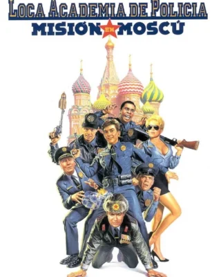 Loca Academia de Policía 7: Misión en Moscú (1994) Película [1080p Dual] Latino/Ing [2026]