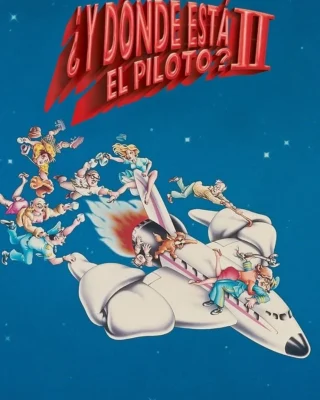 ¿Y dónde está el piloto? 2 (1982) Película [1080p Dual] Latino/Ing [2026]