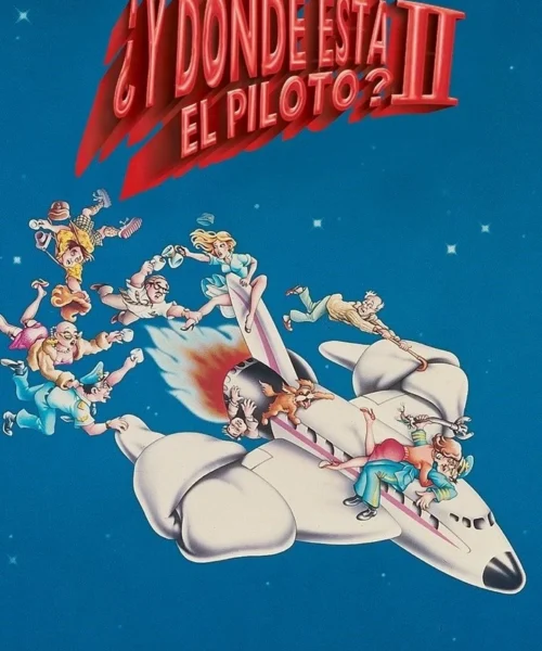 ¿Y dónde está el piloto? 2 (1982) Película [1080p Dual] Latino/Ing [2026]