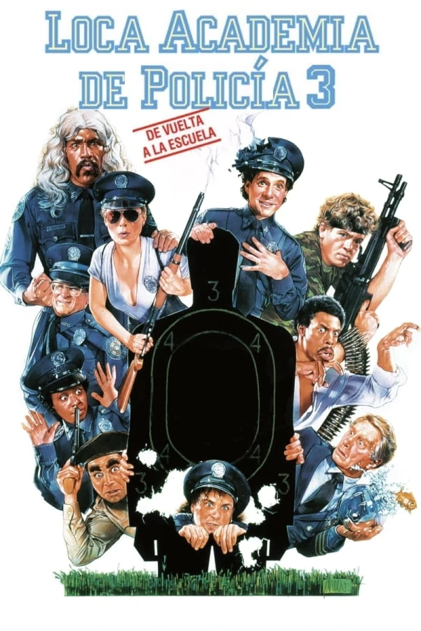 Loca Academia De Policía 3: De Vuelta A La Escuela (1986) Película [1080p Dual] Latino/Ing [2026]