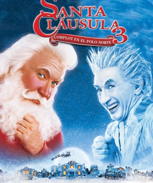 Santa Cláusula 3 (2006) Película [1080p Dual] Latino/Ing [2026]