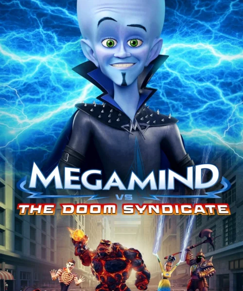 Megamente contra el sindicato de la perdición (2024) Película [1080p Dual] Latino/Ing [2026]