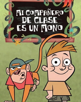 Mi compañero de clase es un mono (2005) — Serie animada