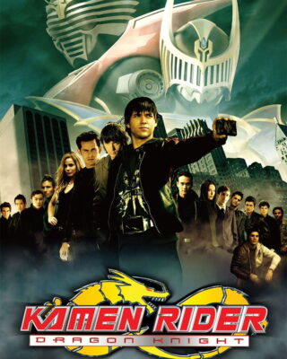 Kamen Rider: Dragon Knight (2009) — Live Action