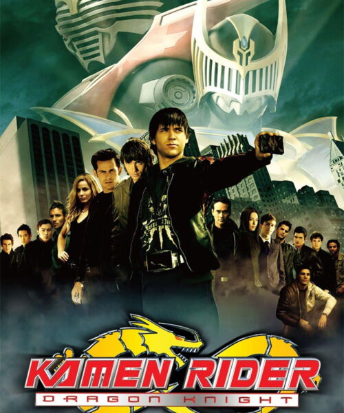 Kamen Rider: Dragon Knight (2009) — Live Action