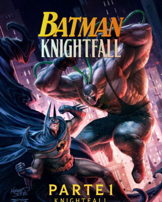 Batman: Knightfall Part 1: Knightfall (2026) — Película animada