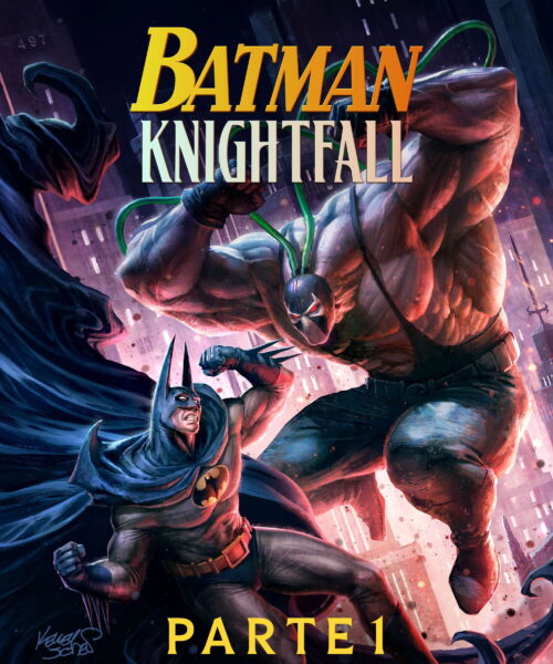 Batman: Knightfall Part 1: Knightfall (2026) — Película animada
