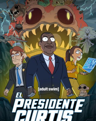 El Presidente Curtis (2026) — Serie animada