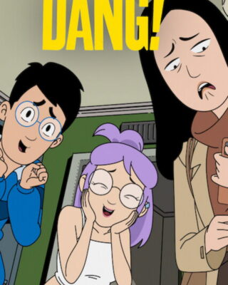 Dang! (2026) — Serie animada