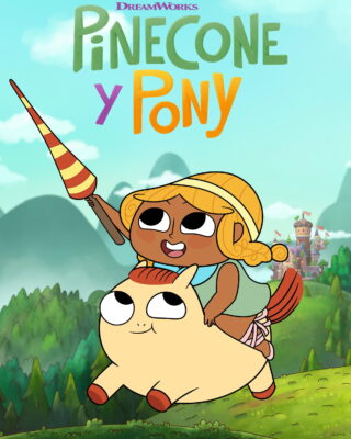 Pinecone y Pony (2022) — Serie animada